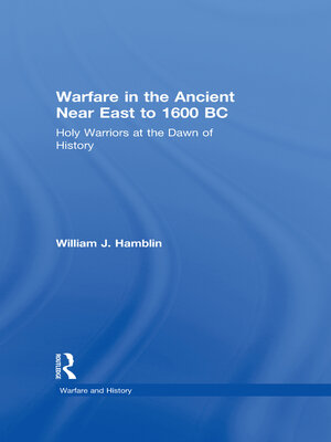 cover image of Warfare in the Ancient Near East to 1600 BC